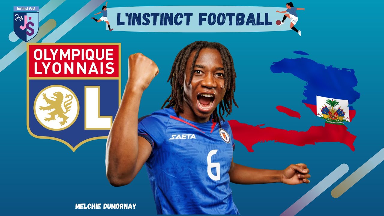  Melchie Dumornay la nouvelle star du Football   dHati  la France      LIVEDirect
