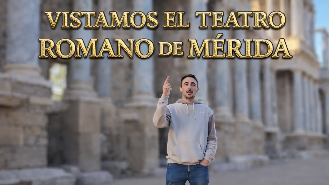 Visitamos El Teatro Romano De Mérida