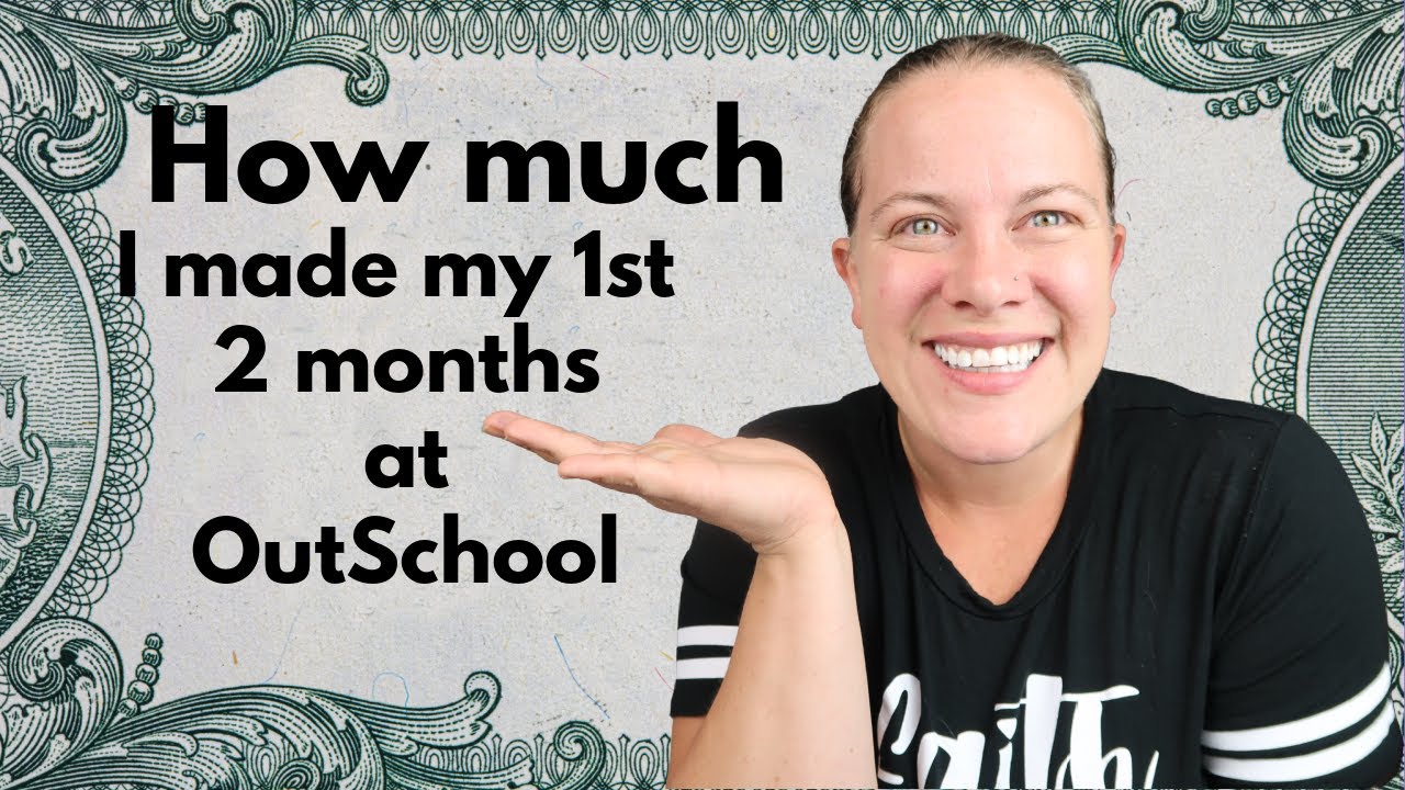 HOW MUCH I MADE MY FIRST MONTH OF OUTSCHOOL - YouTube