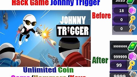 Hack Game Johnny Trigger Unlimited Coin/gems/Keys and Hammers