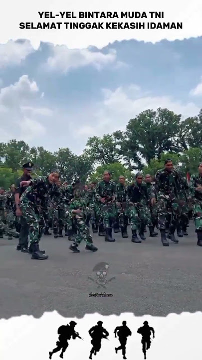 Yel Yel tni selamat tinggal kekasih indaman