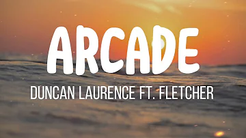 ARCADE - Duncan Laurence ft. Fletcher | Lyric Video