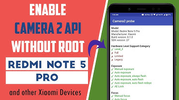 Enable Camera 2 API on Redmi Note 5 PRO Without ROOT | हिंदी