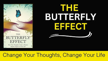 The Butterfly Effect How Tiny Thoughts Create a Massive Impact | audiobooks full length | audiobook