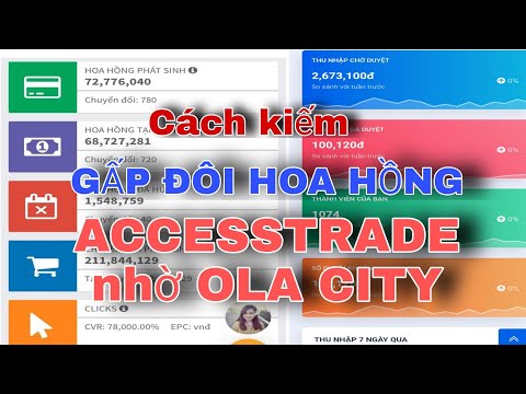 Tạo ra X2 hoa hồng Accesstrade nhờ Ola City | ACCESSTRADE VN