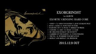 Exorgrindst - Open Your Eyes