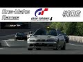 Let&#39;s Play Gran Turismo 4 | Club &quot;M&quot; | #106