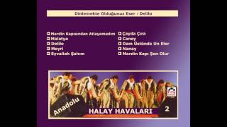 Delilo - Klarnet Davul İle Anadolu Halayları - 2