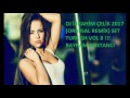 Dj İbrahim Çelik 2017 Orijinal Mix Kopmalık Müzikler !!! Set Turkish Vol 8