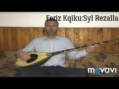 Feriz Kqiku - Sylē Rezalla @afrimleka1950