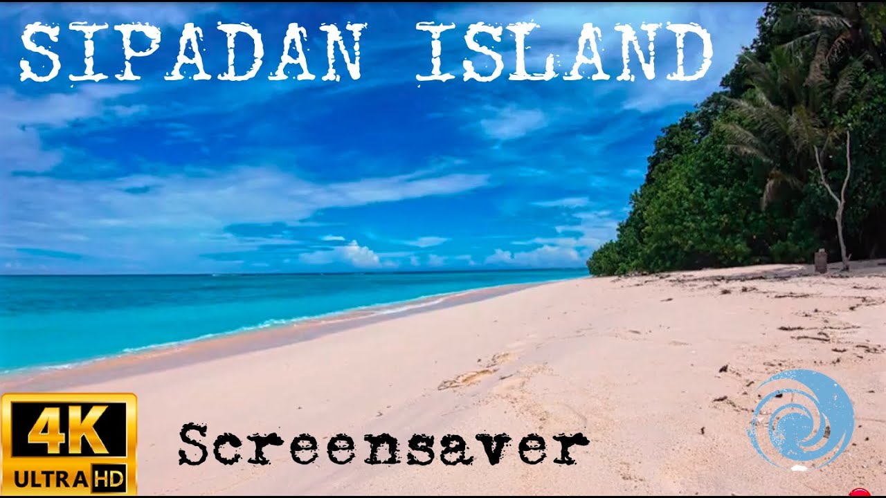 52.5: SIPADAN Tropical Island Beach Paradise, Borneo Malaysia Screensaver 4K - FORBIDDEN BEACH