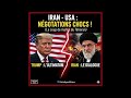 Iran vs États-Unis place aux négociations. 