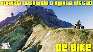 DESCENDO O MONTE CHILIAD gtav