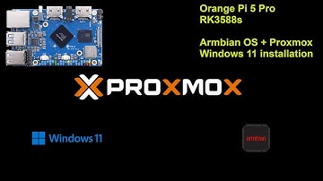 Orangepi 5 Pro + Armbian debian + Proxmox - Windows 11 ARM
