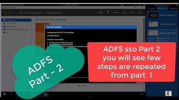 ADFS single sign on part 2   windows server 2016 - 20742B M10