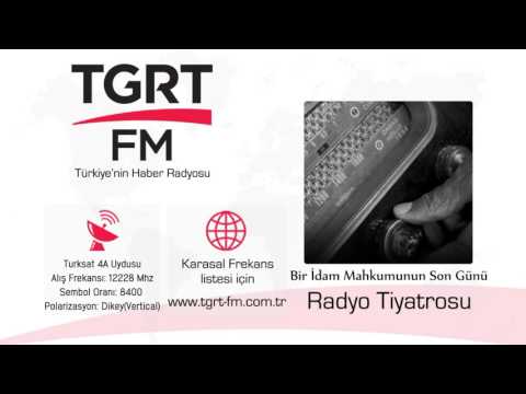 Radyo Tiyatrosu Bir İdam Mahkümunun Son Gönü