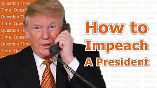 How to Impeach a President | QT Politics | Donald Trump, The Constitution, and Historical Precedent