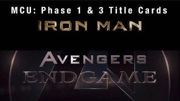 All MCU Title Cards | Marvel Studios | Phase 1 & 3