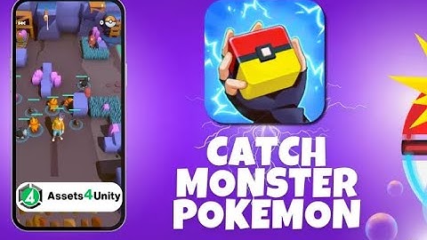 Catchamon Catch Pokemon Monster Game Unity Source Code  | Assets4Unity