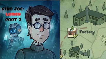 Find Joe: Lumen Solution | Part 2: Factory