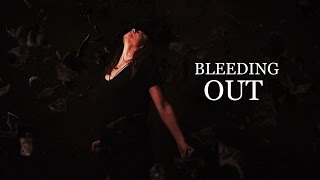 Multifandom | Bleeding Out