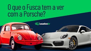 Você sabe o que o Fusca tem a ver com a Porsche?