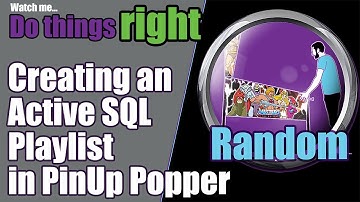 Pinup Popper - Random Tables playlist - Creating an Active SQL playlist (full list in description)