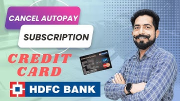 How to Cancel HDFC Credit Card AutoPay e-Mandate | Step-by-Step Guide