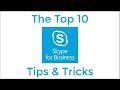 Top 10 Skype for Business Tips and Tricks