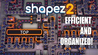 Shapez 2: Streamlined Stacking and Smart Design! (Ep 17)