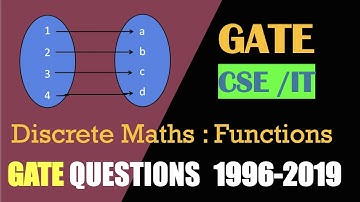 Discrete Maths - Functions | GATE CSE/IT| GATE SOLVED QUESTIONS 1996-2019 | GATE 2022
