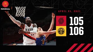 Trail Blazers 105, Nuggets 106 | Game Highlights by McDelivery | April 21, 2021