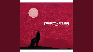 Video thumbnail of "Cowboys & Indians - Freeman"