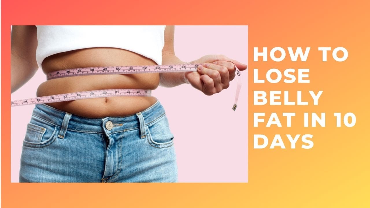 How to lose belly fat in 10 days - YouTube