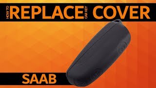 SAAB - How to replace car key cover