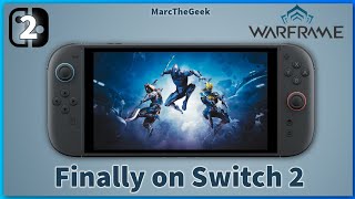 Warframe Gameplay Finally on Nintendo Switch 2