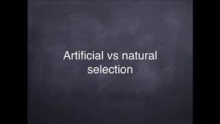 Gr 12 LS: Artificial vs natural selection