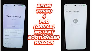 REDMI TURBO 4 PRO (ONYX) INSTANT BOOTLOADER UNLOCK☑️🆗NO WAITING🔓ALL PATCHED SUPPORTED👌