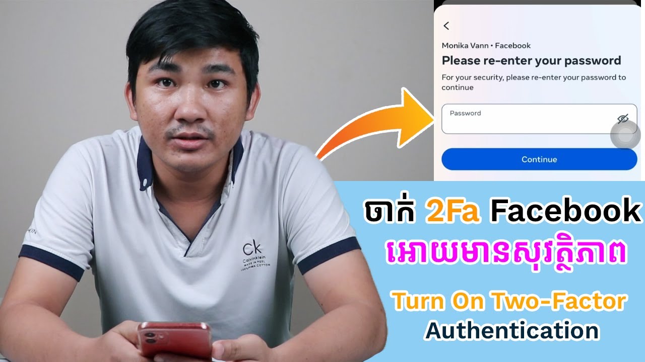 របៀបចាក់ 2Fa Facebook អោយមានសុវត្ថិភាព | How To Turn On Two-Factor ...