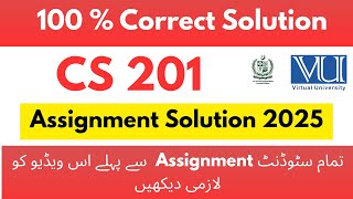 Cs 201 Assignment 1 Correct Solution 2025 | Cs 201 correct solution 2025 #cs201 #assignment #2025