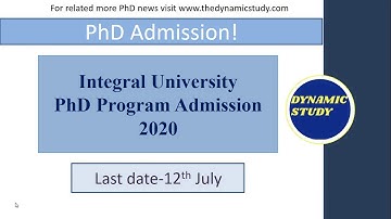 Integral University PhD Admission 2020 (All Subjects!)