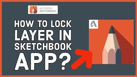 How to Lock Layers in Sketchbook App 2024?