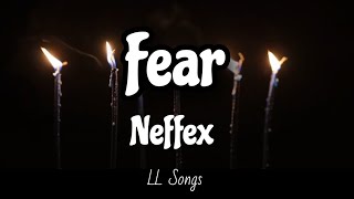 Fear (Lyrics) | NEFFEX