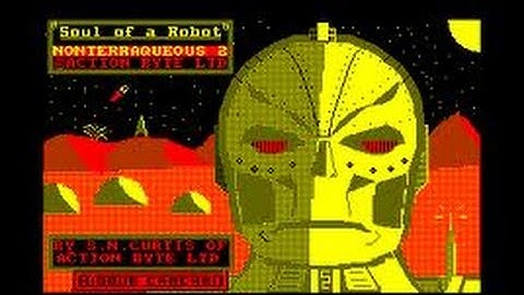 Soul Of A Robot (Nonterraqueous 2) Review for the Amstrad CPC by John Gage