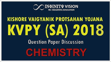 KVPY (SA) 2018 I Question Paper Discussion | CHEMISTRY