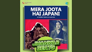 Mera Joota Hai Japani - Jhankar Beats