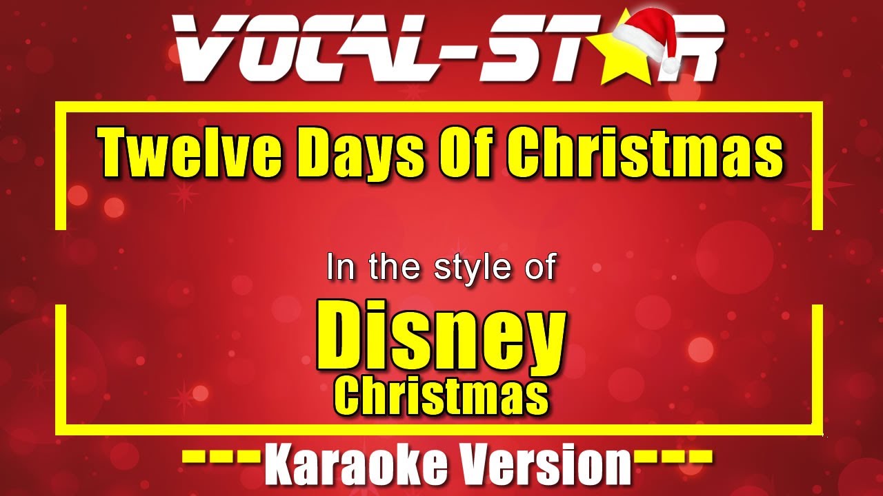 Twelve Days Of Christmas Karaoke Disney Christmas Karaoke Version Twelve days of christmas karaoke disney christmas karaoke version