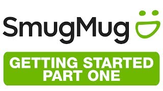 SMUGMUG - Getting Started