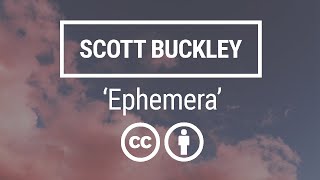 'Ephemera' [Atmospheric Lush Strings + Cello CC-BY] - Scott Buckley