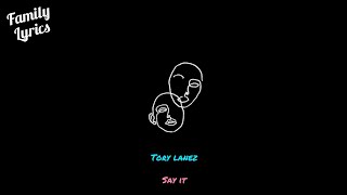 Tory lanez - Say it (Lirik terjemahan)